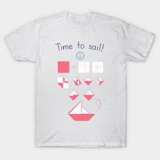Time to sail! T-Shirt